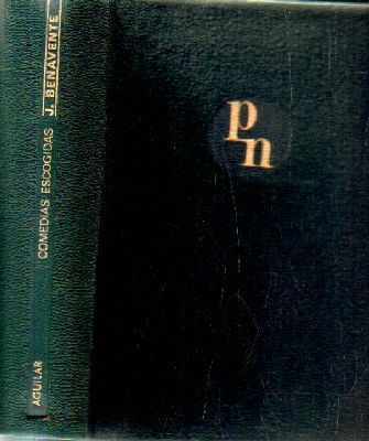 COMEDIAS ESCOGIDAS. PREMIO NOBEL  1922.