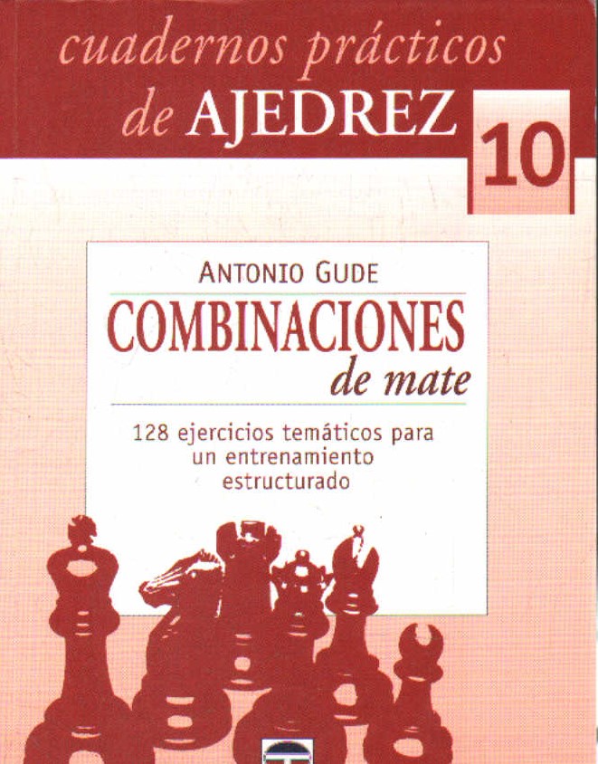 CUADERNOS PRÁCTICOS DE AJEDREZ 10