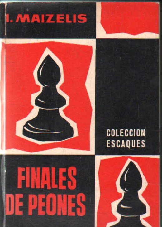 COLECCIÓN ESCAQUES: FINALES DE PEONES