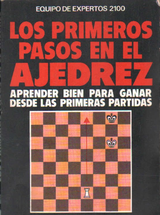 LOS PRIMEROS PASOS EN EL AJEDREZ