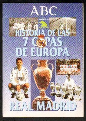 HISTORIA DE LAS SIETE COPAS DE EUROPA, REAL MADRID. (ALBUM INCOMPLETO).