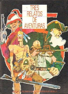TRES RELATOS DE AVENTURAS. ALBUM COMPLETO