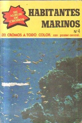 HABITANTES MARINOS.Nº 4. 32 CROMOS A TODO COLOR. ALBUM CON POSTER CENTRAL. COMPLETO
