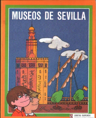 MUSEOS DE SEVILLA. ÁLBUM COMPLETO