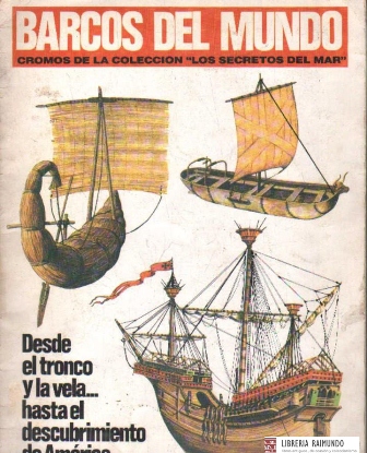 ALBUM BARCOS DEL MUNDO. CROMOS DE LA COLECCIÓN "LOS SECRETOS DEL MAR". COMPLETO