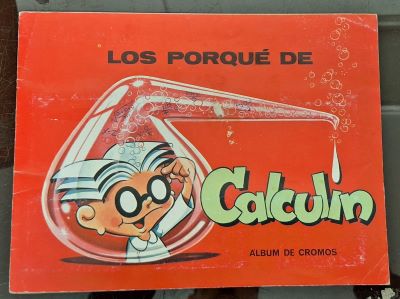 ÁLBUM LOS PORQUÉ DE CALCULÍN. ÁLBUM DE CROMOS. INCOMPLETO