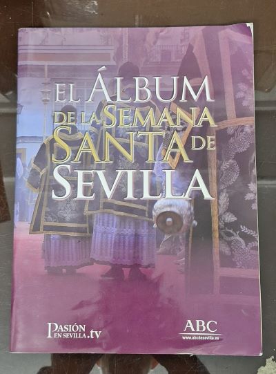 EL ÁLBUM DE LA SEMANA SANTA DE SEVILLA. CROMOS. COMPLETO