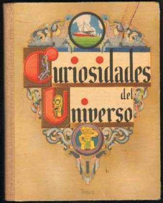 CURIOSIDADES DEL UNIVERSO. TOMO II. INCOMPLETO