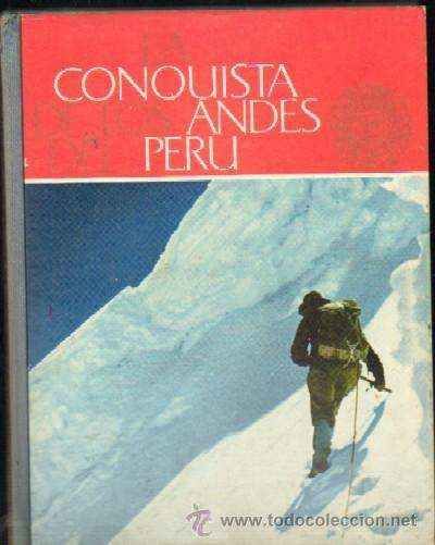 LA CONQUISTA DE LOS ANDES DEL PERU. ALBUM INCOMPLETO