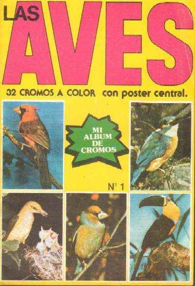 MI ALBUM DE CROMOS Nº1. LAS AVES. ALBUM COMPLETO