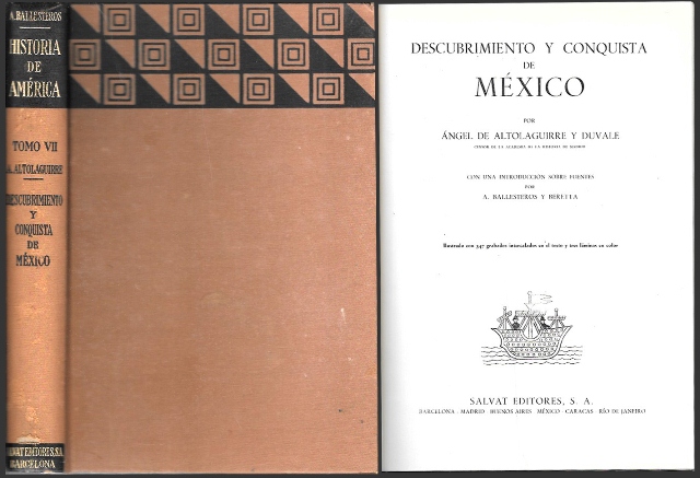 HISTORIA DE AMERICA Y DE LOS PUEBLOS AMERICANOS TOMO VII DESCUBRIMIENTO Y CONQUISTA DE AMERICA