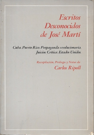 ESCRITOS DESCONOCIDOS DE JOSE MARTI