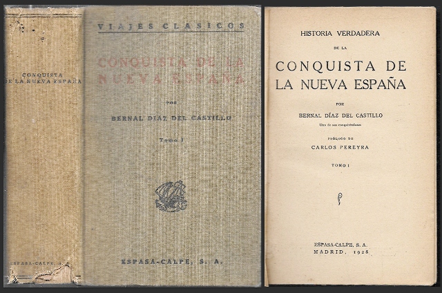 HISTORIA VERDADERA DE LA CONQUISTA DE LA NUEVA ESPAÑA - TOMO I