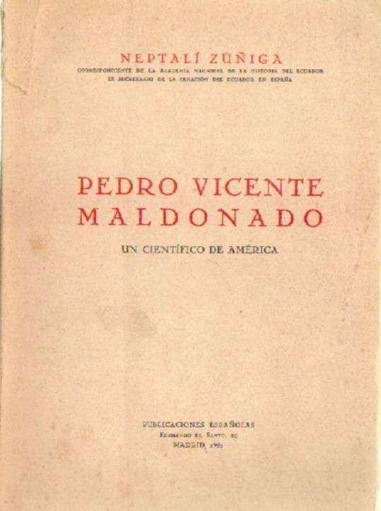 PEDRO VICENTE MALDONADO. UN CIENTIFICO DE AMERICA