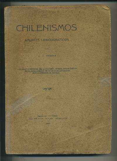 CHILENISMOS (APUNTES LEXICOGRÁFICOS)