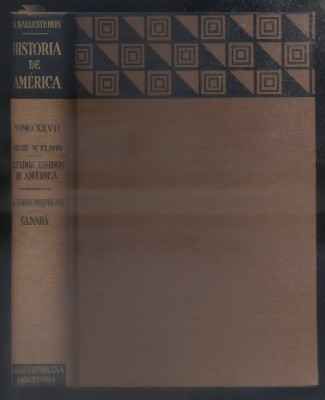 HISTORIA DE AMERICA Y DE LOS PUEBLOS AMERICANOS. TOMO XXVII. ESTADOS UNIDOS DE AMERICA - CANADA.