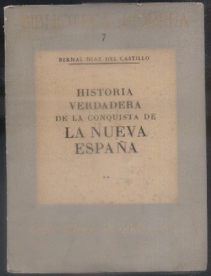HISTORIA VERDADERA DE LA CONQUISTA DE LA NUEVA ESPAÑA. TOMO 2º