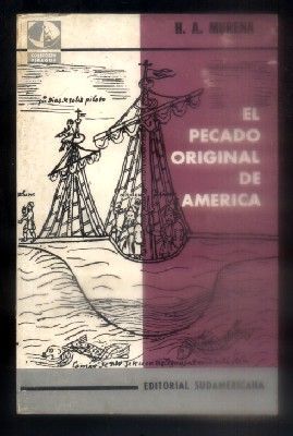 EL PECADO ORIGINAL DE AMERICA.