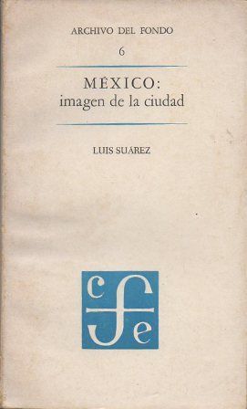 MEXICO: IMAGEN DE LA CIUDAD. ARCHIVO DEL FONDO 6.