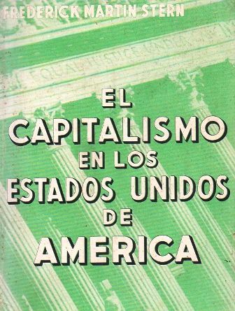 EL CAPITALISMO EN LOS ESTADOS UNIDOS DE AMERICA.