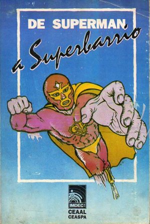 DE SUPERMAN A SUPERBARRIO