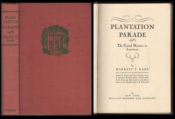 PLANTATION PARADISE THE GRAND MANNER IN LOUISIANA