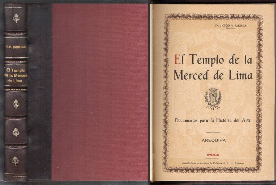 EL TEMPLO DE LA MERCED DE LIMA - DOCUMENTOS PARA LA HISTORIA DEL ARTE AREQUIPA