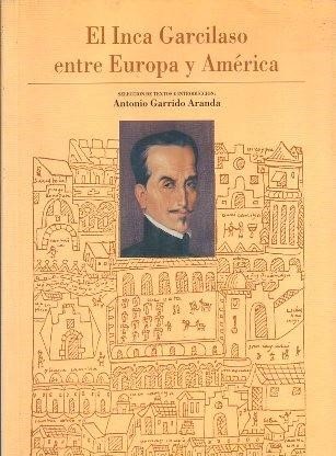 EL INCA GARCILASO ENTRE EUROPA Y AMERICA