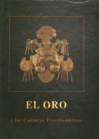 EL ORO Y LAS CULTURAS PRECOLOMBINAS