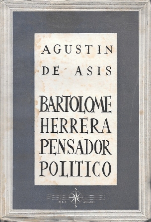 BARTOLOME HERRERA PENSADOR POLITICO