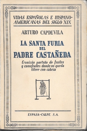 LA SANTA FURIA DEL PADRE CASTAÑEDA …