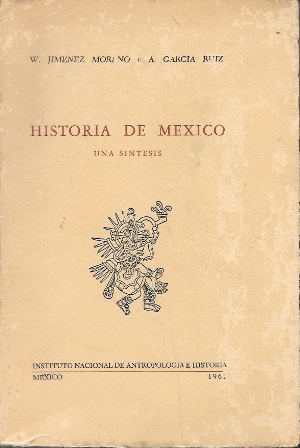 HISTORIA DE MEXICO (UNA SINTESIS)