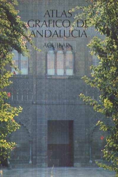 ATLAS GRAFICO DE ANDALUCIA