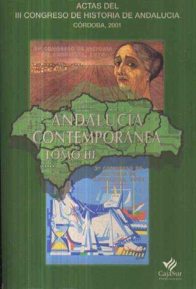 ANDALUCIA CONTEMPORANEA. TOMO lll