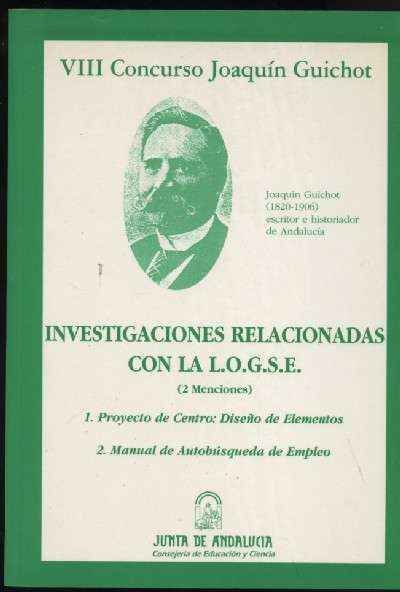 VIII CONCURSO JOAQUIN GUICHOT INVESTIGACIONES RELACIONADAS CON LA LOGSE ( 2 MENCIONES )