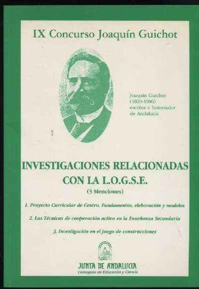 IX CONCURSO JOAQUIN GUICHOT INVESTIGACIONES RELACIONADAS CON LA LOGSE ( 3 MENCIONES )