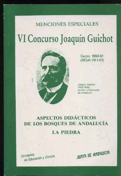 VI CONCURSO JOAQUIN GUICHOT ASPECTOS DIDACTICOS DE LOS BOSQUES DE ANDALUCIA LA PIEDRA