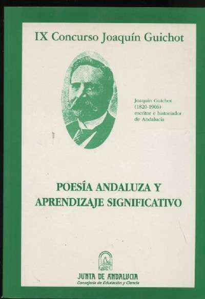 IX CONCURSO JOAQUIN GUICHOT POESIA ANDALUZA Y APRENDIZAJE SIGNIFICATIVO