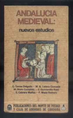 ANDALUCIA MEDIEVAL. NUEVOS ESTUDIOS.
