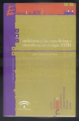 ANDALUCIA Y LAS EXPEDICIONES CIENTIFICAS EN EL SIGLO XVIII.