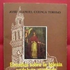 ESTUDIOS SOBRE LA IGLESIA ANDALUZA MODERNA Y CONTEMPORANEA