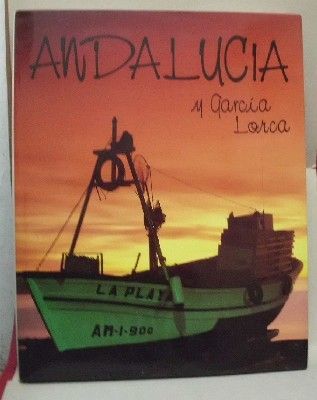 ANDALUCIA Y GARCIA LORCA.
