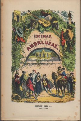 ESCENAS ANDALUZAS. NOVELAS Y CUENTOS.