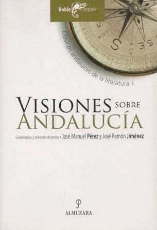 VISIONES SOBRE ANDALUCIA