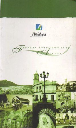 FIESTAS DE INTERES TURISTICO DE ANDALUCIA
