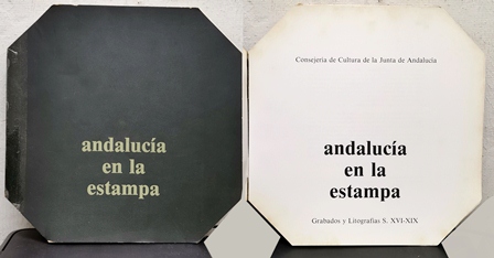 ANDALUCIA EN LA ESTAMPA - GRABADOS Y LITOGRAFIAS S. XVI-XIX