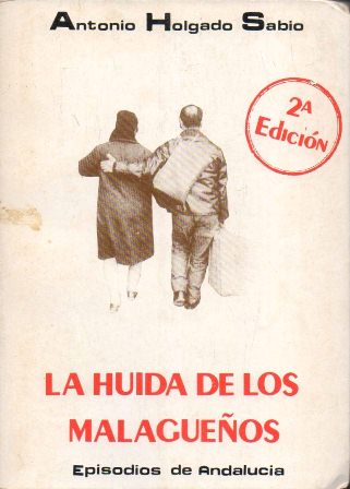 LA HUIDA DE LOS MALAGUEÑOS - EPISODIOS DE ANDALUCIA Nº 2