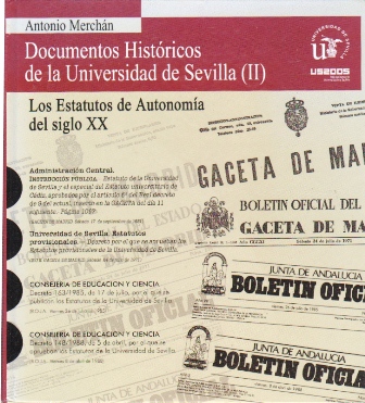 DOCUMENTOS HISTORICOS DE LA UNIVERSIDAD DE SEVILLA (II)...