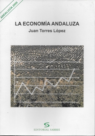 LA ECONOMIA ANDALUZA - ANDALUCIA 2000