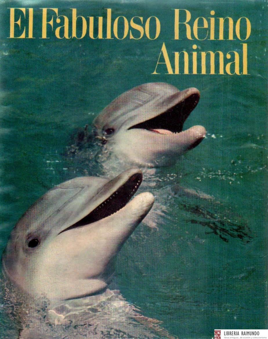 EL FABULOSO REINO ANIMAL